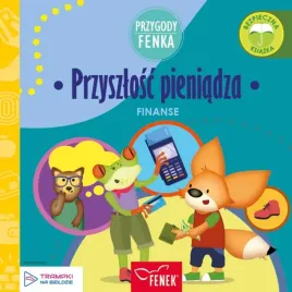 przygody-fenka-finanse-przyszlosc-pieniadza-pawel-rygielski