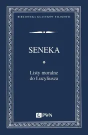 listy-moralne-do-lucyliusza-seneka-mlodszy