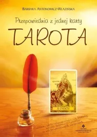 przepowiednia-z-jednej-karty-tarota-barbara-antonowicz-wlazinska