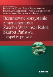 bezumowne-korzystanie-z-nieruchomosci-zasobu-ziety-jakub-jan-bieranowski