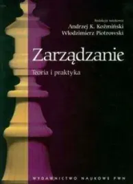 zarzadzanie-teoria-i-praktyka-kozminski-andrzej-k-piotrowski-wlodzimierz