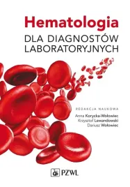 hematologia-dla-diagnostow-laboratoryjnych-anna-korycka-wolowiec-krzysztof