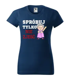 koszulka-dla-babci-sprobuj-tylko-nie-zjesc-r-l