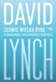 zlowic-wielka-rybe-o-swiadomosci-kreatywnosci-i-medytacji