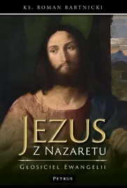 jezus-z-nazaretu-glosiciel-ewangelii
