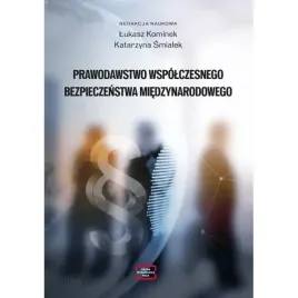 prawodawstwo-wspolczesnego-bezpieczenstwa-miedzynarodowego