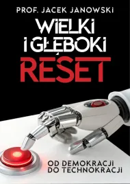 wielki-i-gleboki-reset-od-demokracji-do-technokracji