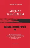 miedzy-kosciolem-a-nacjonalizmem