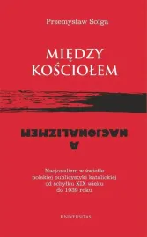 miedzy-kosciolem-a-nacjonalizmem