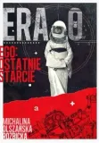 era-zero-ego-ostatnie-starcie