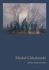 boze-rykowisko-michal-chludzinski
