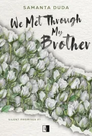 silent-promises-t-1-we-met-through-my-brother