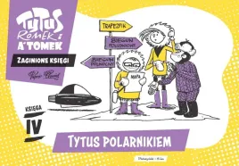 tytus-romek-i-a-tomek-tytus-polarnikiem