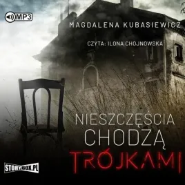 nieszczescia-chodza-trojkami-audiobook-magdalena-kubasiewicz