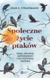 spoleczne-zycie-ptakow-joan-strassmann
