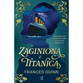 zaginiona-z-titanica-frances-quinn