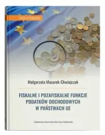 fiskalne-i-pozafiskalne-funkcje-podatkow-malgorzata-mazurek-chwiejczak