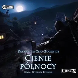 saga-o-date-masamune-t-2-cienie-polnocy-audiobook-katarzyna-clio-gucewicz