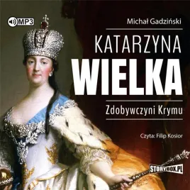 katarzyna-wielka-zdobywczyni-krymu-audiobook-michal-gadzinski