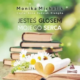 jestes-glosem-mojego-serca-audiobook-monika-michalik