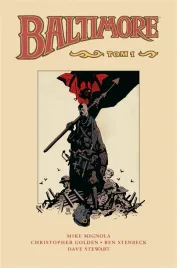 baltimore-t-1-mike-mignola-christopher-golden-ben-stenbeck