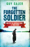 sajer-guy-the-forgotten-soldier-war-on-the-russian-front-a-true-story