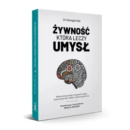 zywnosc-ktora-leczy-umysl-dr-georgia-ede-or-keto-lchf-depresja-mozg