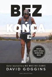 bez-konca-uwolnij-umysl-i-wygraj-david-goggins