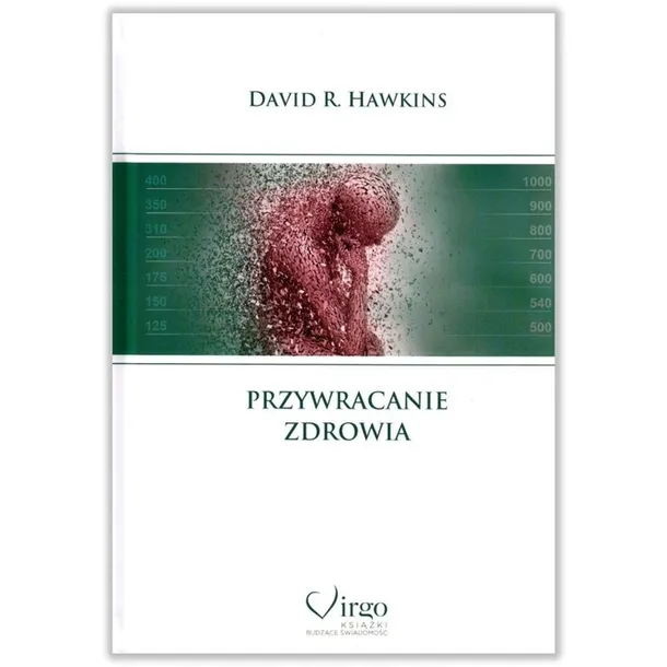 przywracanie-zdrowia-hawkins-david-r-tytul-przywracanie-zdrowia-hawkins-david-r