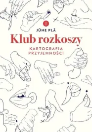 klub-rozkoszy-kartografia-przyjemnosci-june-pla