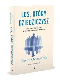 los-ktory-dziedziczysz-jak-sie-uwolnic-od-rodzinnych-traum