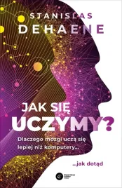 jak-sie-uczymy-stanislas-dehaene-wyd-2
