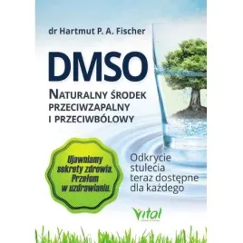 dmso-naturalny-srodek-przeciwzapalny-i-przeciwbolowy-dr-hartmut-a-fischer