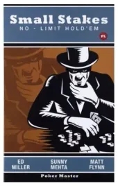 small-stakes-no-limit-holdem-miller-matt-flynn