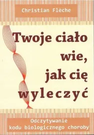 twoje-cialo-wie-jak-cie-wyleczyc-medium