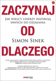 zaczynaj-od-dlaczego-jak-wielcy-liderzy-