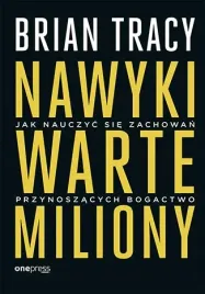 nawyki-warte-miliony-brian-tracy