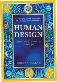 human-design-odkryj-swoj-prawdziwy-chetan-parkyn