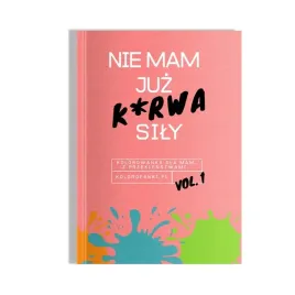 nie-mam-juz-k-rwa-sily-kolorowanka-antystresowa