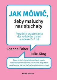 jak-mowic-zeby-maluchy-nas-sluchaly-j-faber-king