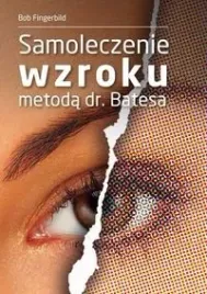 samoleczenie-wzroku-metoda-dr-batesa