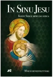 in-sinu-jesu-mnich-benedyktynski-kiedy-serce-mowi-do-serca-dziennik-kaplana