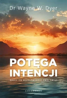 potega-intencji-wayne-w-dyer