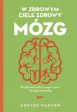 w-zdrowym-ciele-zdrowy-mozg-anders-hansen