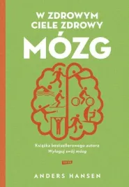 w-zdrowym-ciele-zdrowy-mozg-anders-hansen