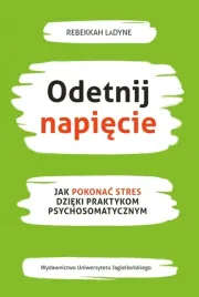 odetnij-napiecie-jak-pokonac-stres-dzieki-praktykom-psychosomatycznym