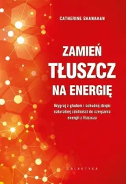 zamien-tluszcz-na-energie-wygraj-z-glodem-i-
