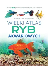wielki-atlas-ryb-akwariowych-marzenna-kielan-maja-prusinska
