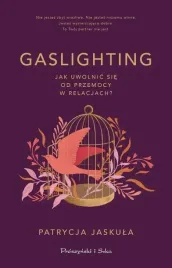 gaslighting-jak-uwolnic-sie-od-przemocy-w-relacjach