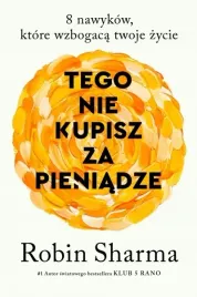 tego-nie-kupisz-za-pieniadze-8-nawykow-ktore-wzbogaca-twoje-zycie